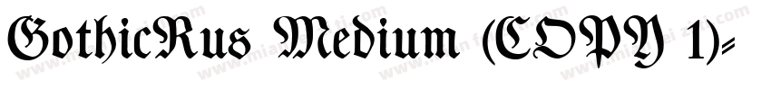 GothicRus Medium (COPY 1)字体转换